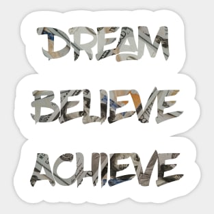 Dream Believe Achiveve 100 Dollar Bills Sticker